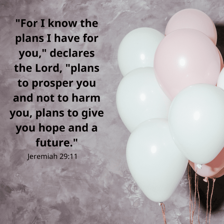 For I know the plans I have for you, declares the Lord, plans to prosper you and not to harm you, plans to give you hope and a future.