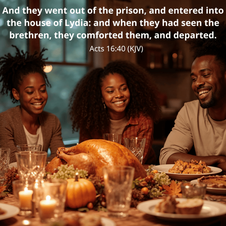 And they went out of the prison, and entered into the house of Lydia and when they had seen the brethren, they comforted them, and departed.