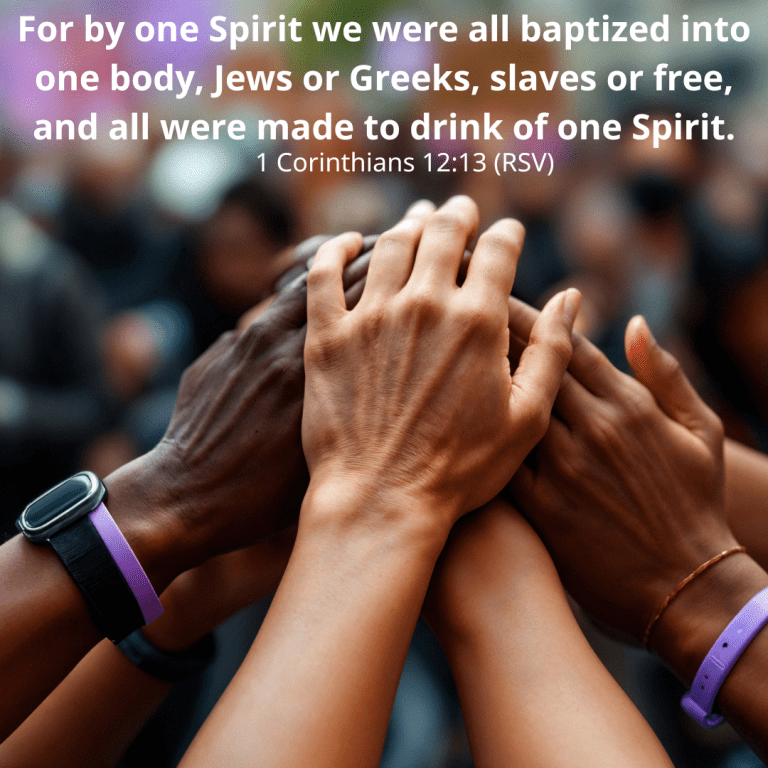 For by one Spirit we were all baptized into one body—Jews or Greeks, slaves or free—and all were made to drink of one Spirit.-2